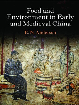 cover image of Food and Environment in Early and Medieval China